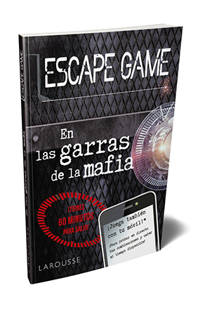 Escape game. En las garras de la mafia -   Larousse Editorial 
