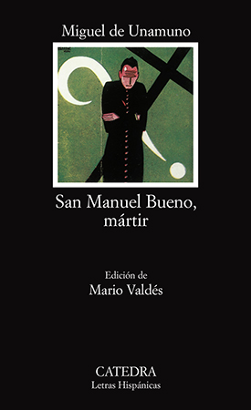 San Manuel Bueno, mártir - Miguel de  Unamuno 