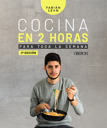 Cocina en 2 horas para toda la semana - Fabián  León 